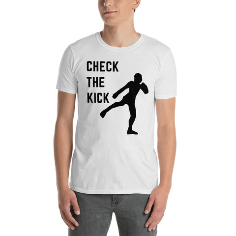 Check the Kick! Short-Sleeve Unisex T-Shirt