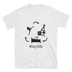 #mylife Kickboxing Drinks Sleep Short-Sleeve Unisex T-Shirt