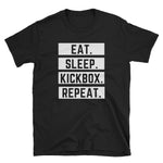 Eat, Sleep, Kickbox, Repeat Short-Sleeve Unisex T-Shirt